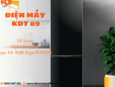 Tủ Lạnh Aqua Inverter 350 Lít AQR-B390MA(HB): Sự Kết Hợp Hoàn Hảo Giữa Tiện Ích và Thiết Kế Sang Trọng
