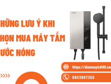 Những lưu ý khi chọn mua máy tắm nước nóng