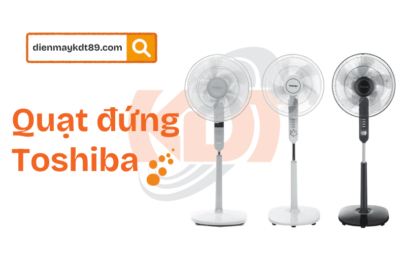 quạt đứng Toshiba